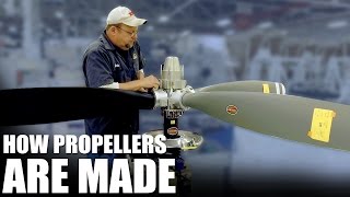 HOW PROPELLERS ARE MADE Hartzell Propeller [upl. by Barbara922]