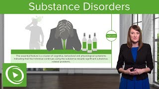 Substance Disorders Abuse amp Dependence – Psychiatry  Lecturio [upl. by Ahtiek]