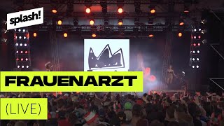 Frauenarzt LIVE  splash Festival 2016 [upl. by Lekcar]