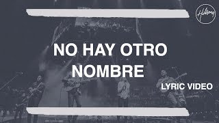 No Hay Otro Nombre  Hillsong Worship [upl. by Einahpts]