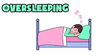 Oversleeping  Risks Causes And How To Avoid It [upl. by Enelrak769]