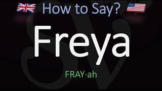 How to Pronounce Freya CORRECTLY Meaning amp Pronunciation [upl. by Etnaled402]