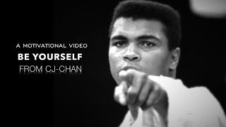 Be Yourself  Motivational Video [upl. by Ormand]