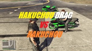 GTA 5 ONLINE  HAKUCHOU DRAG VS HAKUCHOU [upl. by Atteuqihc]