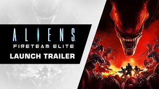 Aliens Fireteam Elite  Launch Trailer [upl. by Esirec710]