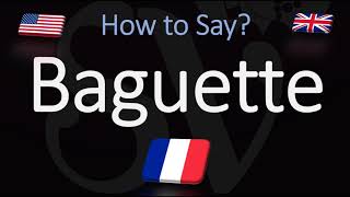 How to Pronounce Baguette CORRECTLY French Pronunciation [upl. by Magdalen]