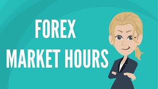 Forex market hours [upl. by Eidnahs942]