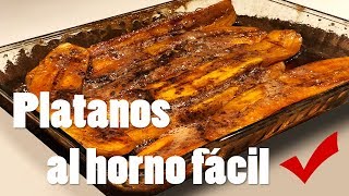 Platanos AL HORNO SUPER FACIL DE HACER  Claudio Us [upl. by Notirb]