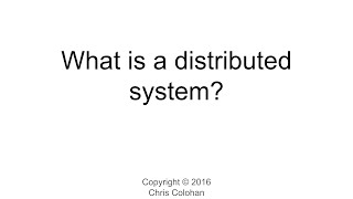 L1 What is a distributed system [upl. by Ariek]