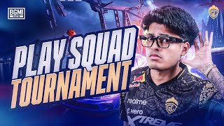 PLAY SQUAD TOURNAMENT  JONATHAN IS BACK  BGMI [upl. by Klarrisa706]