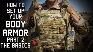 How to set up your Body Armor Part 2  THE BASICS  Tactical Rifleman [upl. by Aehsel]