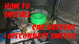 How To Install A Car Battery Disconnect Switch [upl. by Ishmul]