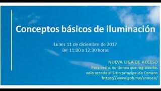 Webinar quotConceptos básicos de iluminaciónquot [upl. by Ledeen]