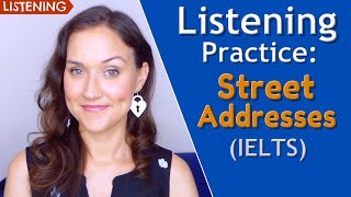 Street Addresses IELTS  Call Center  English Listening Practice [upl. by Delcina]