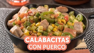 Calabacitas con puerco  Guisados Kiwilimón [upl. by Yeslek]