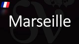 How to Pronounce Marseille French Pronunciation Native Speaker [upl. by Aile]