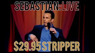 2995 Stripper  Sebastian Maniscalco Sebastian Live [upl. by Vanhomrigh]