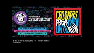 Crookers  Bad Men feat Solo Exclusive to This Product [upl. by Htebazil682]