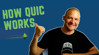 HOW QUIC WORKS  Intro to the QUIC Transport Protocol [upl. by Yadroc]