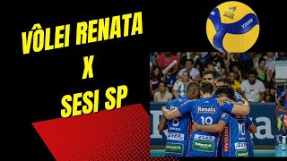 VÔLEI RENATA X SESI SP JOGO MASCULINO [upl. by Yeneffit]