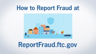 How to Report Fraud at ReportFraudftcgov  Federal Trade Commission [upl. by Beghtol]