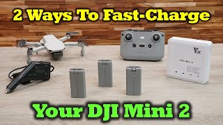 2 Ways To Fast Charge Your DJI Mini 2 Drone [upl. by Darcia]