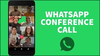 Whatsapp Tutorial 2021 How to Conference Call on Whatsapp [upl. by Mayworm]