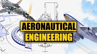 What is Aerospace Engineering Aeronautics [upl. by Aicrop622]