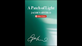 A Patch of Light by Jacob Narverud SATB Choir with Piano amp opt Instruments [upl. by Nnednarb433]