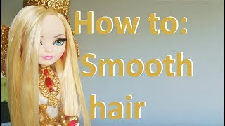 How to Fix amp smooth out frizzy doll hair by EahBoy [upl. by Demeyer]