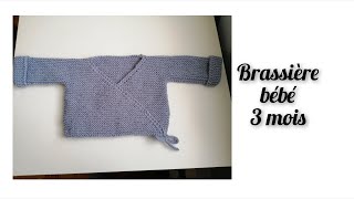 Tuto tricot  brassière bébé 3 mois [upl. by Don706]