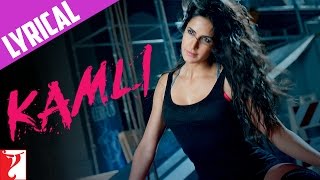 Lyrical  Kamli  Song with Lyrics  DHOOM3  Aamir Khan  Katrina Kaif  Pritam  Amitabh [upl. by Eislek]