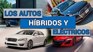 Los autos híbridos y eléctricos en México para 2019  Autocosmos [upl. by Ahsielat]