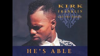 Kirk Franklin amp The Family Live – He’s Able [upl. by Arok]