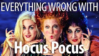 Everything Wrong With Hocus Pocus In However Many Minutes It Takes [upl. by Tristas27]