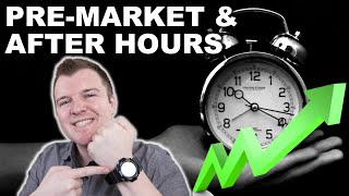 How to Trade PreMarket amp After Hours  Extended Hours Trading Explained [upl. by Kraska]