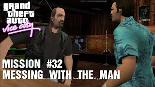 GTA Vice City  Mission 32  Messing With The Man [upl. by Zetnod]