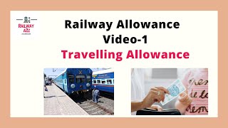 Travelling allowance in Railways [upl. by Resneps668]