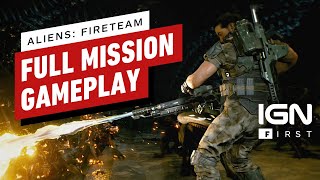 Aliens Fireteam  Exclusive 25 Minutes of Gameplay  IGN First [upl. by Corissa]