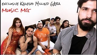 Exclusive Kaleshi Millind Gaba  Music MG  Harsh Beniwal  Mohit Chhikara  Vlog [upl. by Janis143]