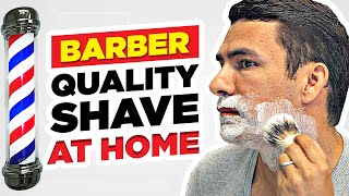 Barber Quality Shave At Home 5Minute Guide [upl. by Neenahs974]