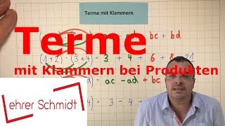 Terme mit Klammern bei Produkten Malrechnen Terme und Gleichungen  Lehrerschmidt [upl. by Selestina]