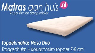 Nasa DUO topdekmatras traagschuim én koudschuim  Matrasaanhuisnl [upl. by Eigram]