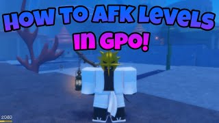 UPDATE 8 HOW TO AFK LEVELS IN GPO [upl. by Sokram]