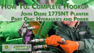 How To A Complete Hookup for The John Deere 1775NT 5E Planter Part 1  Power and Hydraulics [upl. by Yoshio744]