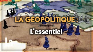 La Géopolitique  L Essentiel Pour Tout Comprendre [upl. by Trix853]