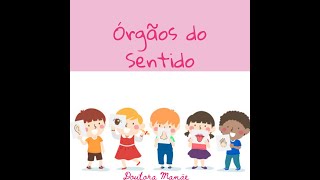 Órgãos do Sentido 3º ano fundamental [upl. by Brote23]