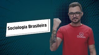 Sociologia Brasileira  Brasil Escola [upl. by La Verne]