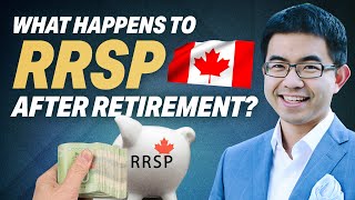 What Happens To Your RRSP When You RETIRE  RRSP Withdrawal  Retirement in Canada [upl. by Ahsienahs198]