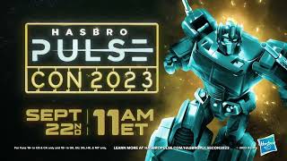 Hasbro Pulse  Hasbro Pulse Con is Back [upl. by Griffy]